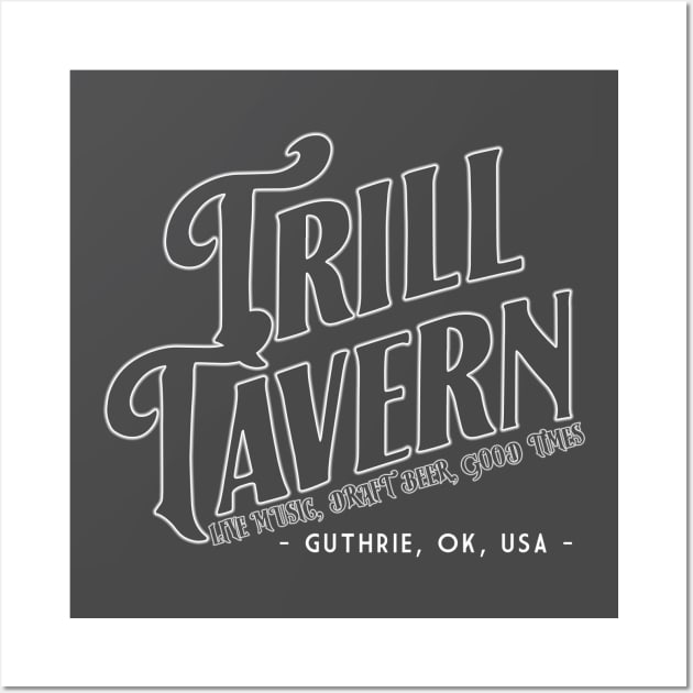 Trill Tavern Wall Art by inesbot